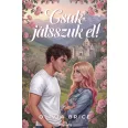 Csak játsszuk el!