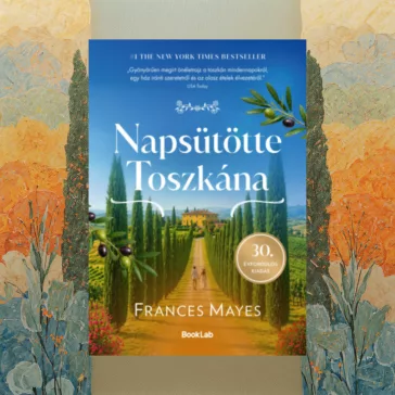 Napsütötte Toszkána - (Különleges kiadás)