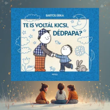 Te is voltál kicsi, dédpapa?
