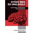   Győzz meg és uralkodj! - A meggyőzés tudományának üzleti gyakorlata