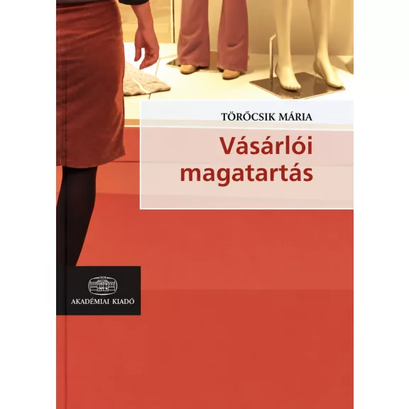 Vásárlói magatartás - EMBER ÉS ÉLMÉNY ÉS A FELADAT KÖZÖTT