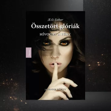Összetört glóriák - Hívogat a fény - Második könyv