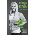 Több mint futó