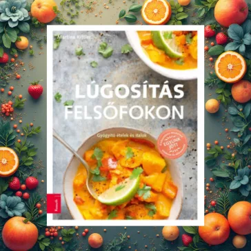 Lúgosítás felsőfokon - Gyógyító ételek és italok