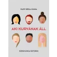 Aki kurvának áll - Szexmunka - sztorik