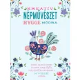 Kreatív népművészet hygge módra