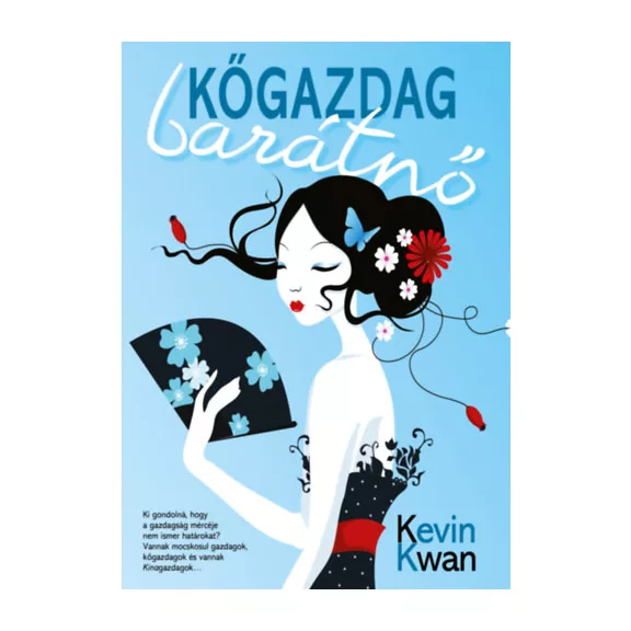 Kőgazdag barátnő