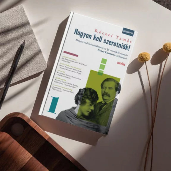 Nagyon kell szeretniök! 1. - Magyar irodalmi minidrámák az Így szerettek ők nyomán