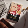 Hitler apja - Hogyan lett a fiúból diktátor