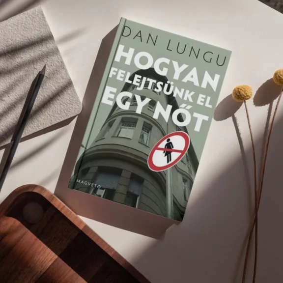 Hogyan felejtsünk el egy nőt