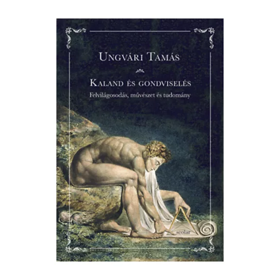 Kaland és gondviselés - Felvilágosodás, művészet és tudomány