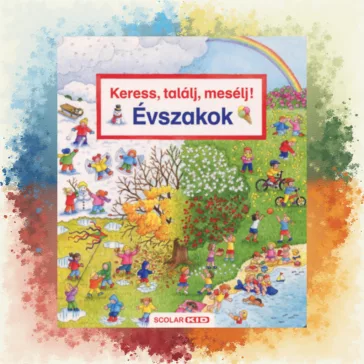 Keress, találj, mesélj! - Évszakok