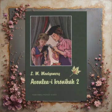 Avonlea-i krónikák 2.