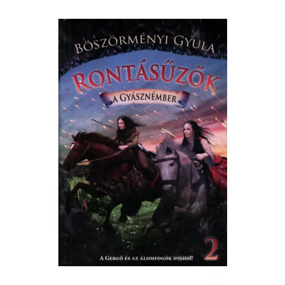 Rontásűzők 2.