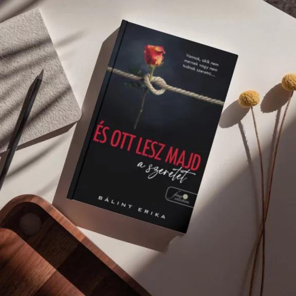És ott lesz majd a szeretet
