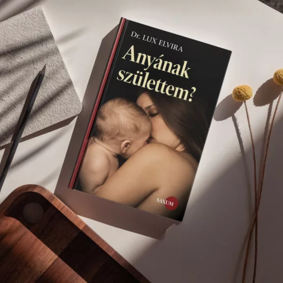 Anyának születtem?