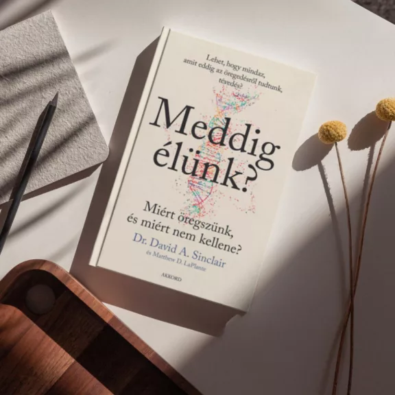 Meddig élünk? - puha kötés - Miért öregszünk, és miért nem kellene?