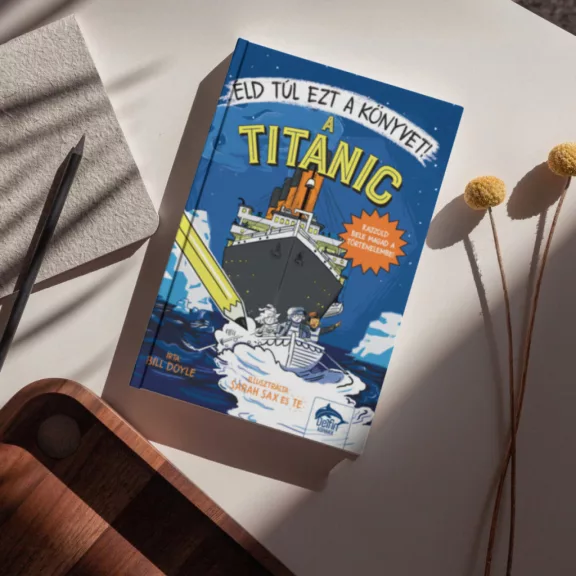 Éld túl ezt a könyvet! - A Titanic