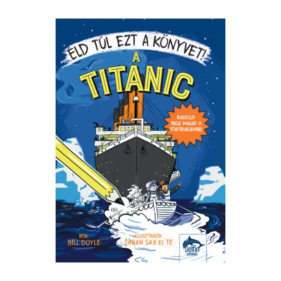 Éld túl ezt a könyvet! - A Titanic