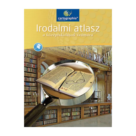 Irodalmi atlasz a középiskolások számára - (CR-0152)