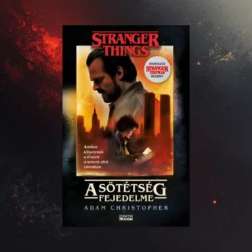 Stranger Things - A sötétség fejedelme