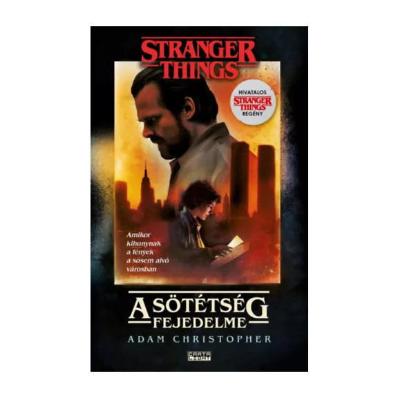Stranger Things - A sötétség fejedelme
