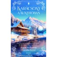 Karácsony a kunyhóban - (Különleges kiadás)