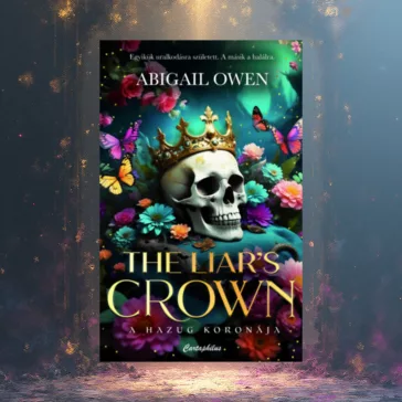   The Liar's Crown - A hazug koronája - (Különleges kiadás)