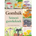 Gombák - Színező gyerekeknek
