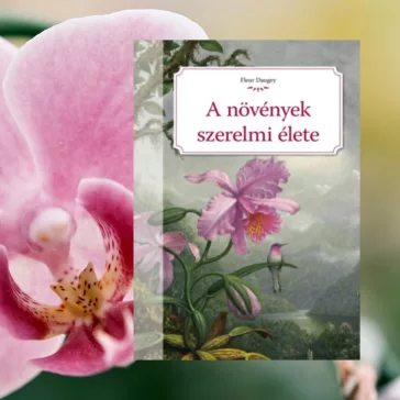 A növények szerelmi élete