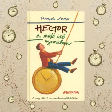 Hector a múló idő nyomában