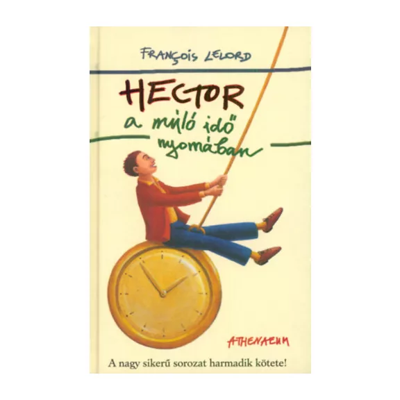 Hector a múló idő nyomában