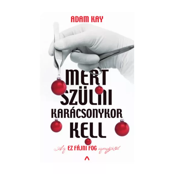 Mert szülni karácsonykor kell