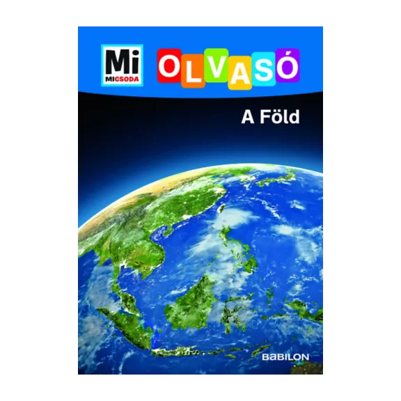 A Föld - Mi Micsoda Olvasó