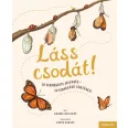   Láss csodát! - 50 természeti jelenség - 50 lenyűgöző történet