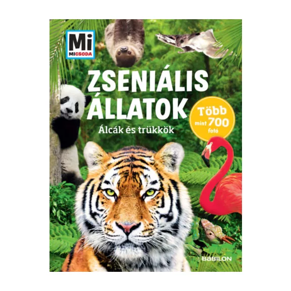Zseniális állatok - Mi Micsoda - Álcák és trükkök