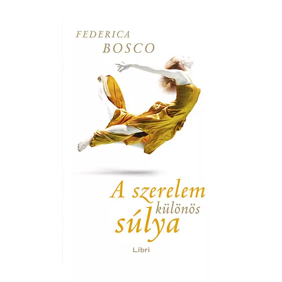 A szerelem különös súlya