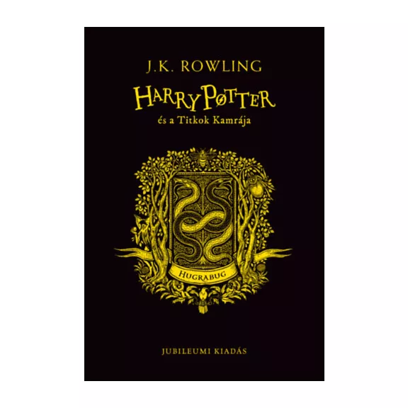 Harry Potter és a Titkok Kamrája - Hugrabugos kiadás