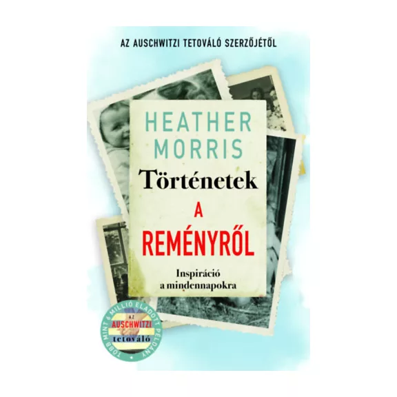 Történetek a reményről - Inspiráció a mindennapokra