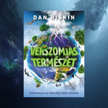   Vérszomjas természet - Kalandtúra az élővilág sötét oldalán