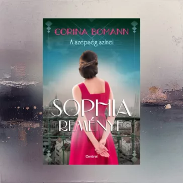 Sophia reménye - A szépség színei 1.