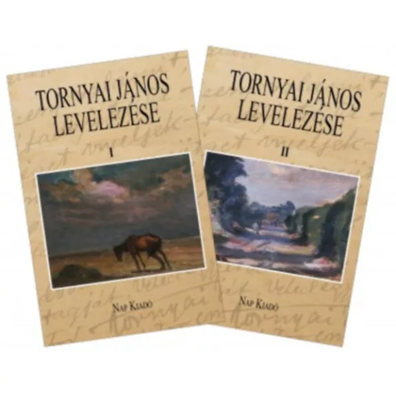Tornyai János levelezése. 1-2 - 1888-1936