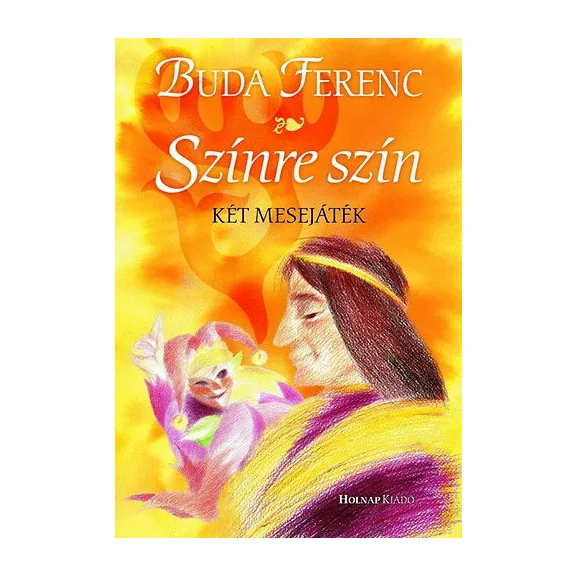 Színre szín - Két mesejáték