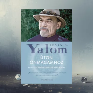 Úton önmagamhoz - Egy pszichoterpeuta emlékiratai