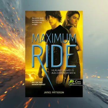 Maximum Ride 3. - Világmegmentés és más extrém sportok