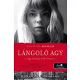 Lángoló agy - Egy hónapig őrült voltam
