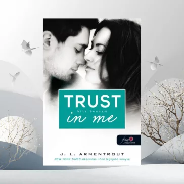 Trust in me - Bízz bennem - Várok rád 1.5