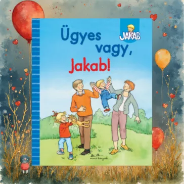 Ügyes vagy, Jakab!