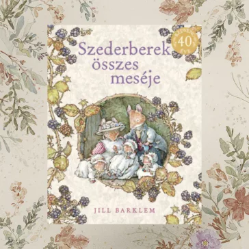 Szederberek összes meséje