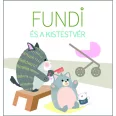 Fundi és a kistestvér